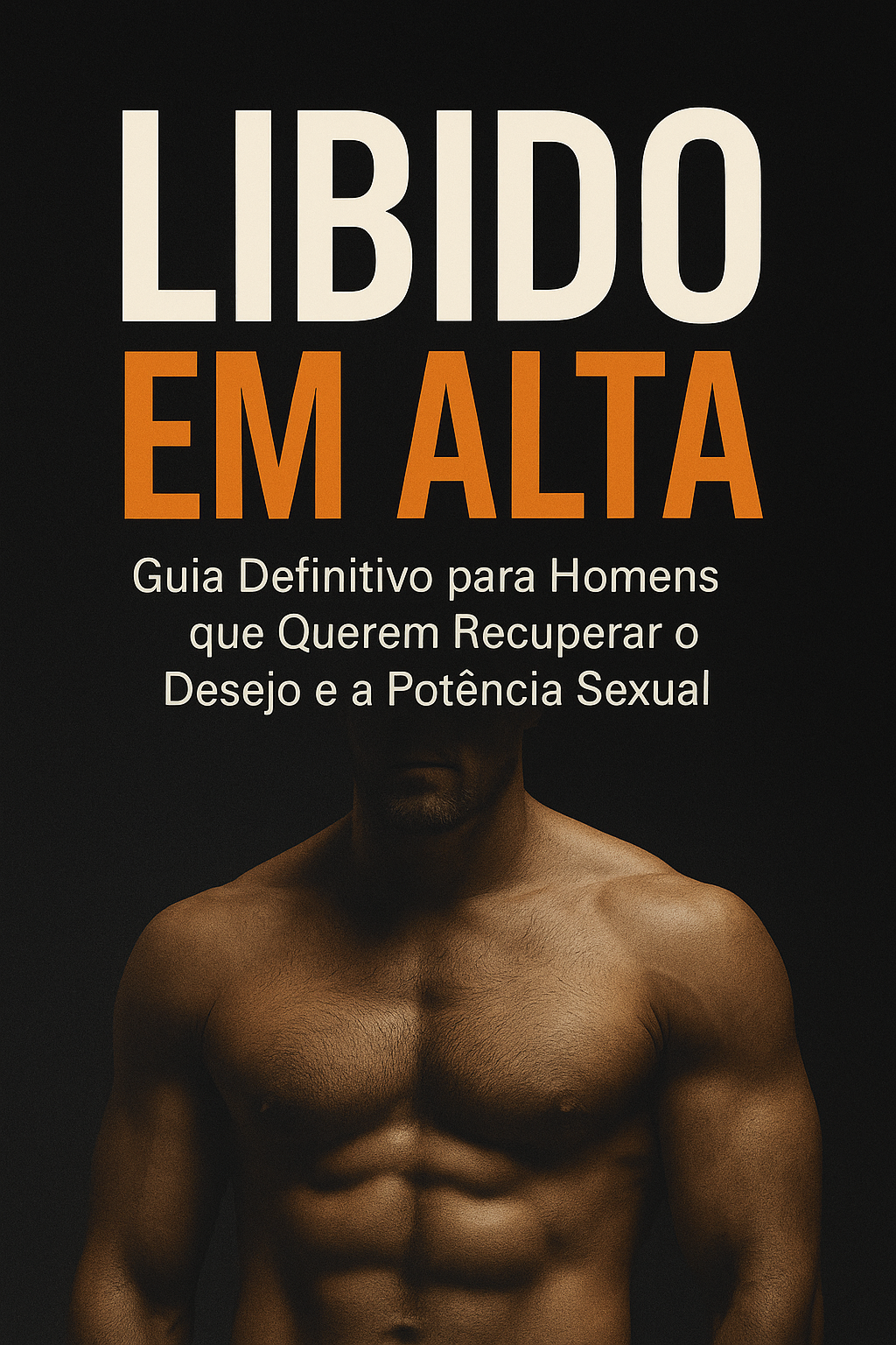 Libido em Alta - Guia Definitivo